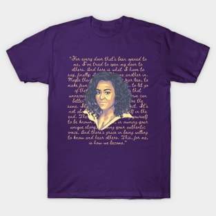 Michelle Obama Portrait and Quote T-Shirt